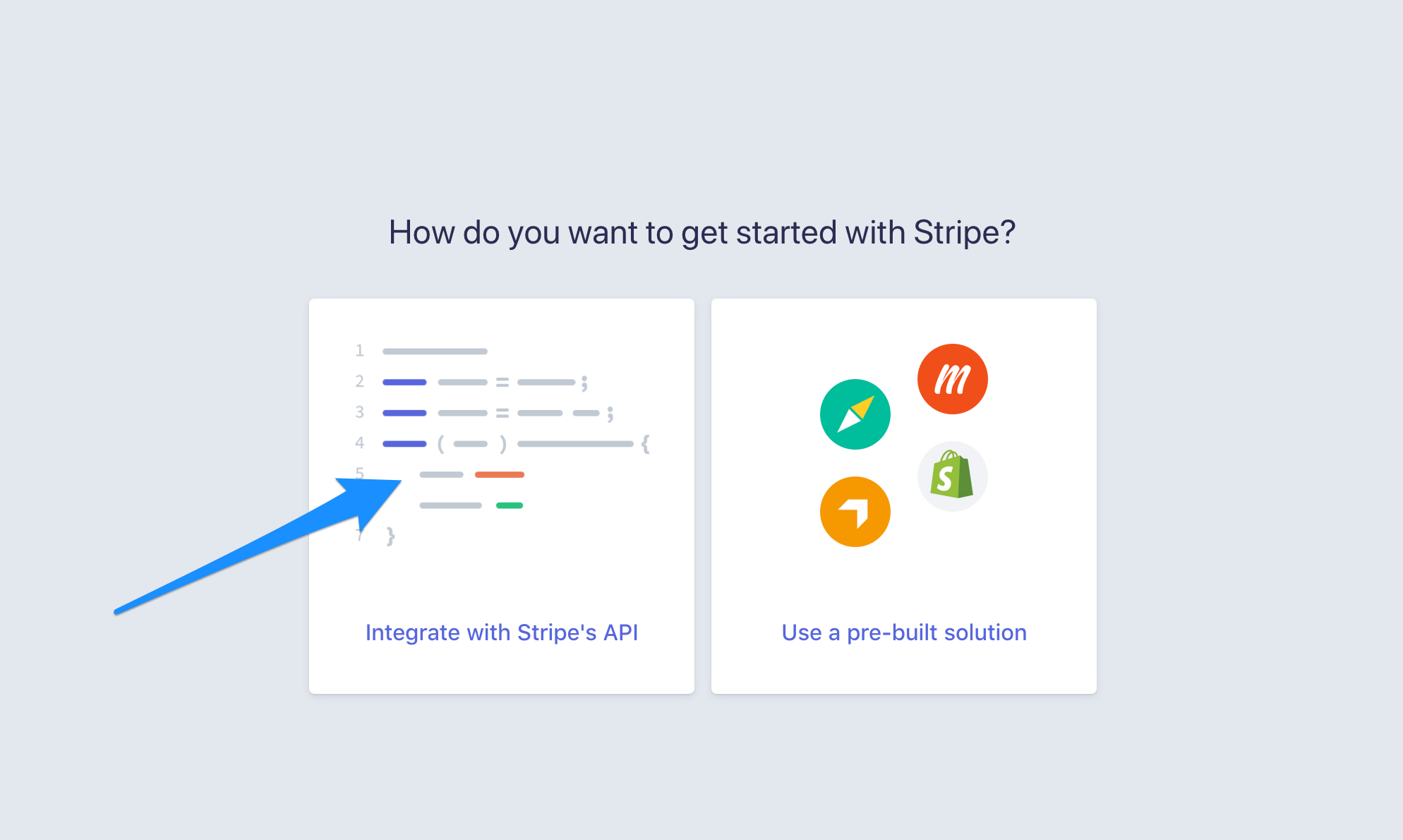 Stripe's getting started screen, with API option.
